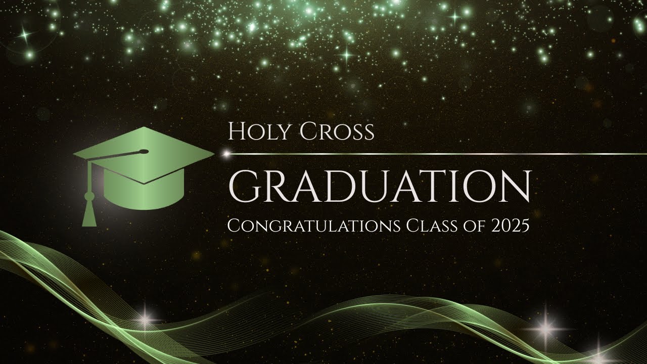 HolyCrossCSS's tweet card. Holy Cross Class of 2025 Graduation Ceremony
