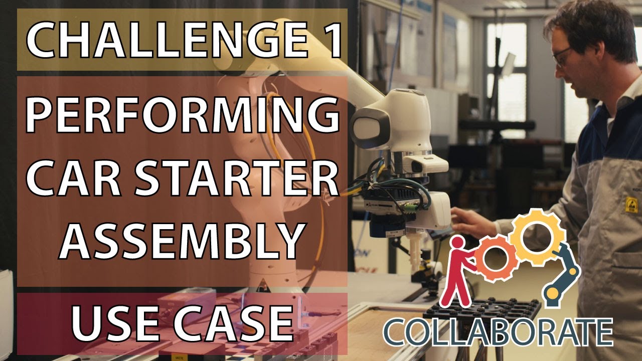 collaborate_eu's tweet card. CoLLaboratE Challenge 1 - Performing car starter assembly - Use case
