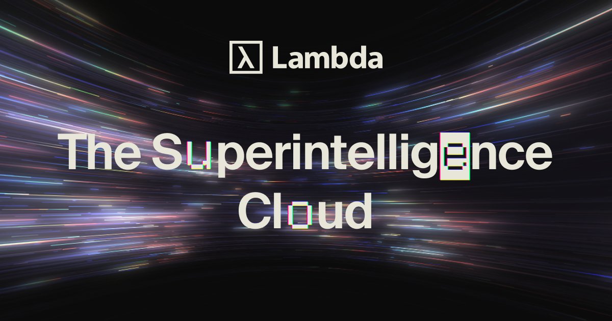 raisingfi's tweet card. Accelerate your AI development with Lambda, The Superintelligence Cloud. Access AI supercomputers, NVIDIA GB300 NVL72, HGX B300, B200, and H200 GPUs, and private, secure Superclusters for training...