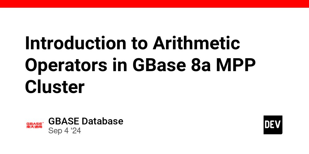 prod42net's tweet card. GBase 8a MPP Cluster supports common arithmetic operators. There are two points to note when using...