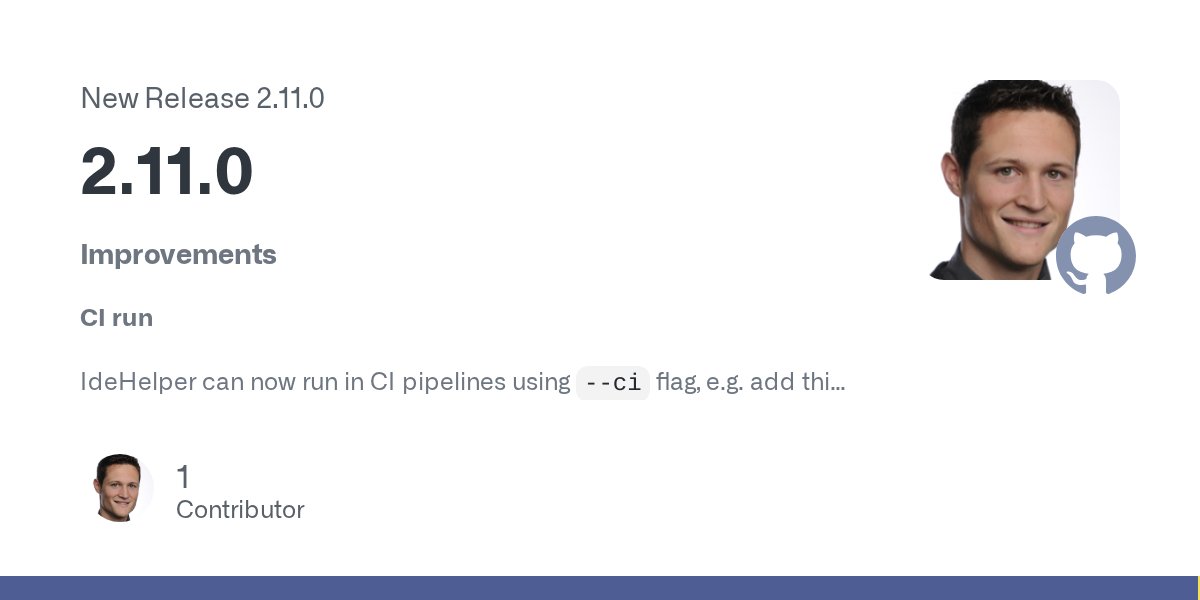 dereuromark's tweet card. Improvements CI run IdeHelper can now run in CI pipelines using --ci flag, e.g. add this after phpunit, phpstan, and cs: - vendor/bin/phpunit - vendor/bin/phpstan - vendor/bin/phpcs ...