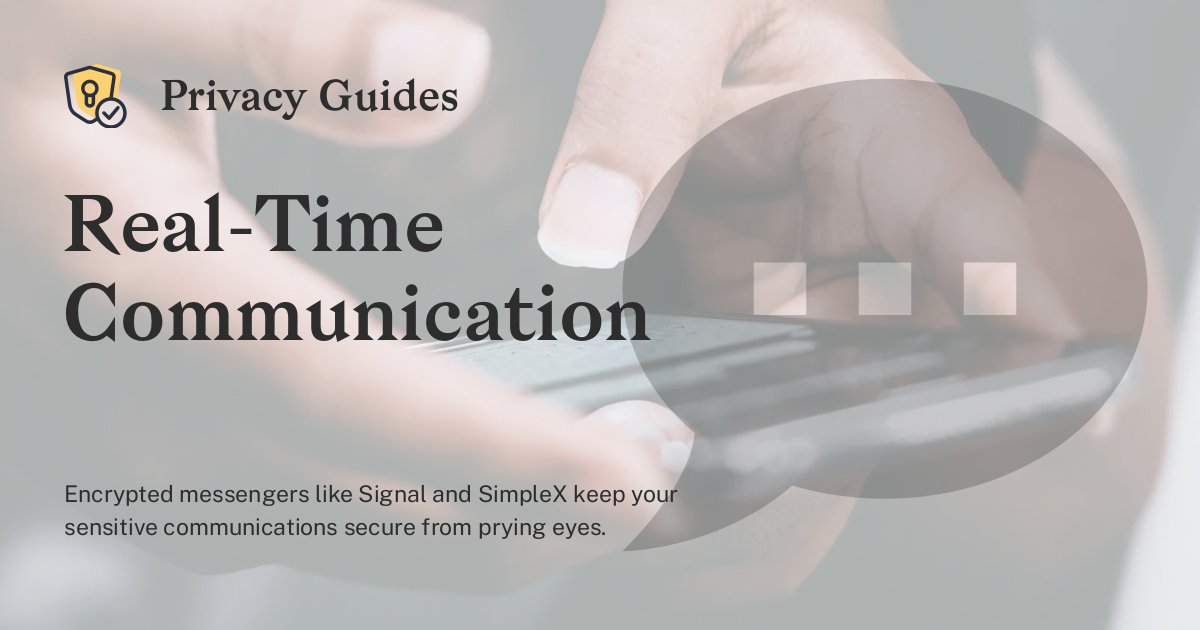 privacy_guides's tweet card. Encrypted messengers like Signal and SimpleX keep your sensitive communications secure from prying eyes.