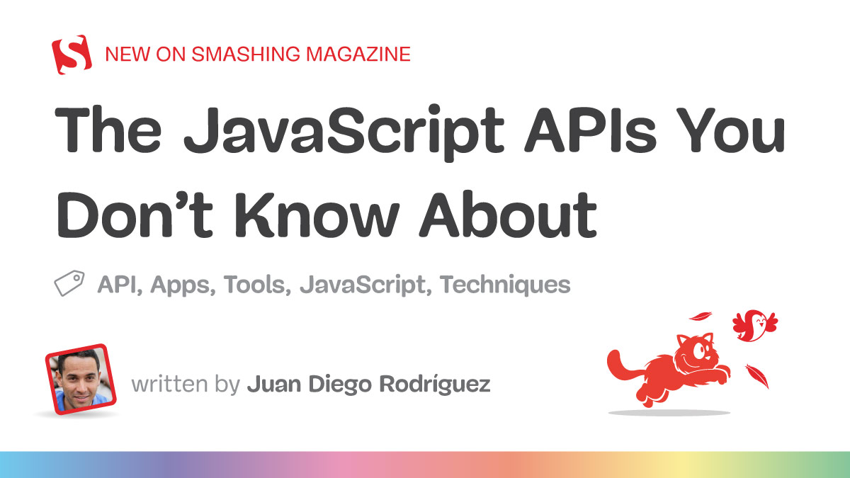 coddity's tweet card. In this article, Juan Diego covers the least known yet extremely useful APIs, such as the Page Visibility API, Web Sharing API, Broadcast Channel API and Internationalization API. Together we will...