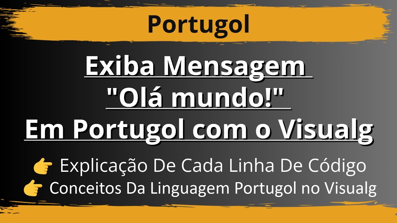 sejacoder's tweet card. 👉 Portugol - Como Exibir Mensagem "Olá mundo!" Usando o Visualg...