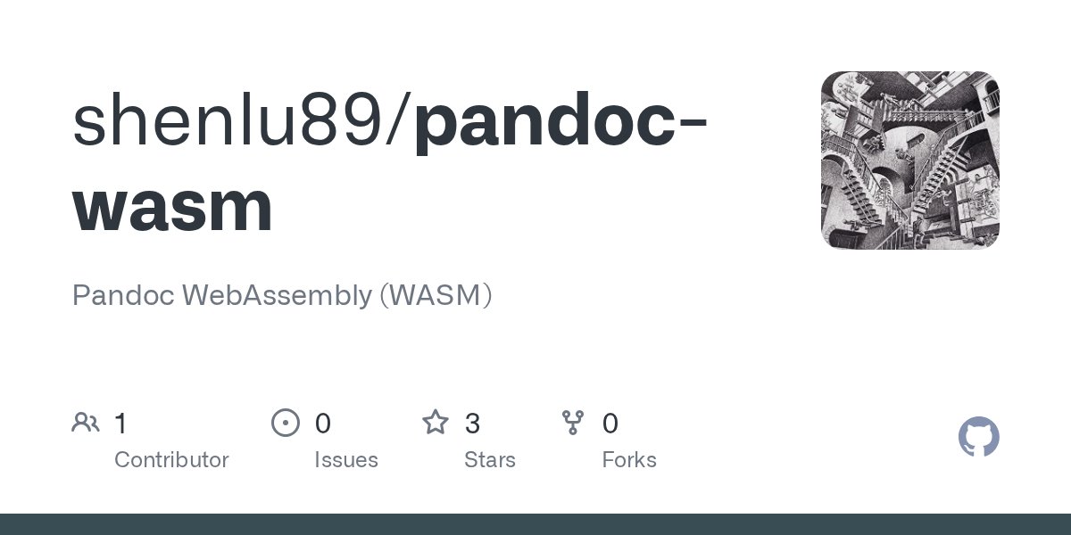 shenlu89's tweet card. Pandoc WebAssembly (WASM). Contribute to shenlu89/pandoc-wasm development by creating an account on GitHub.
