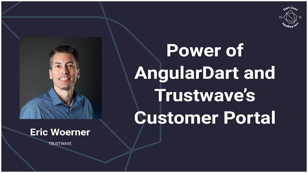 AngularDart's tweet card. Power of AngularDart and Trustwave's Customer Portal (DartConf 2018)