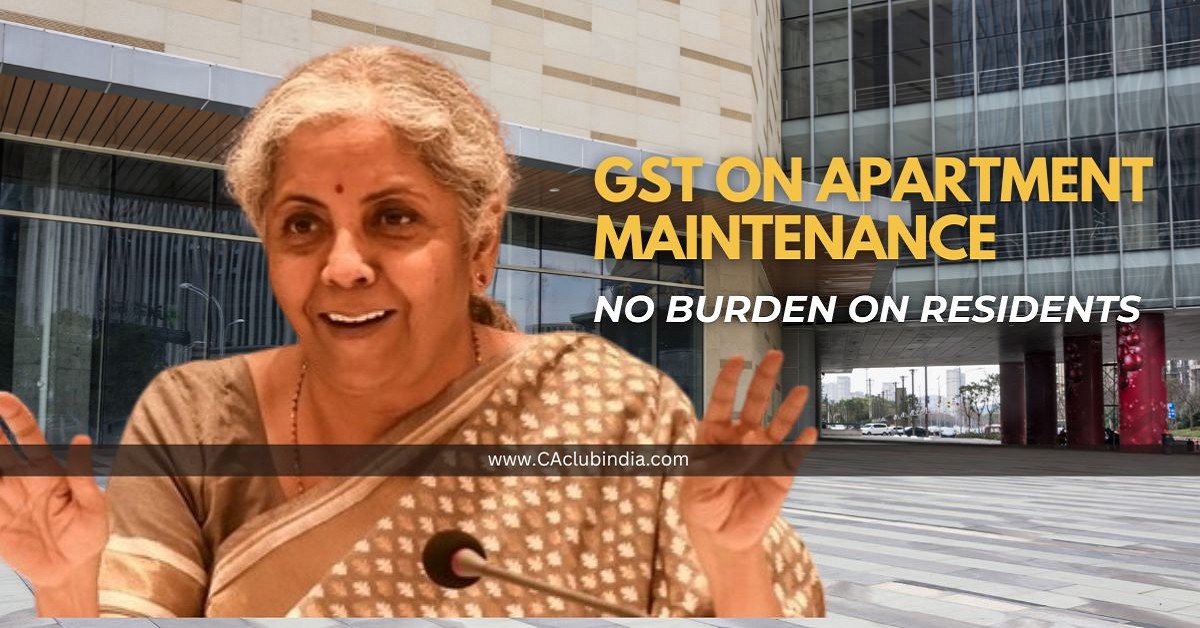 _navnitkumar's tweet card. Finance Minister Nirmala Sitharaman has clarified in Parliament that individual residents living in apartments are not liable to comply with Goods and Services