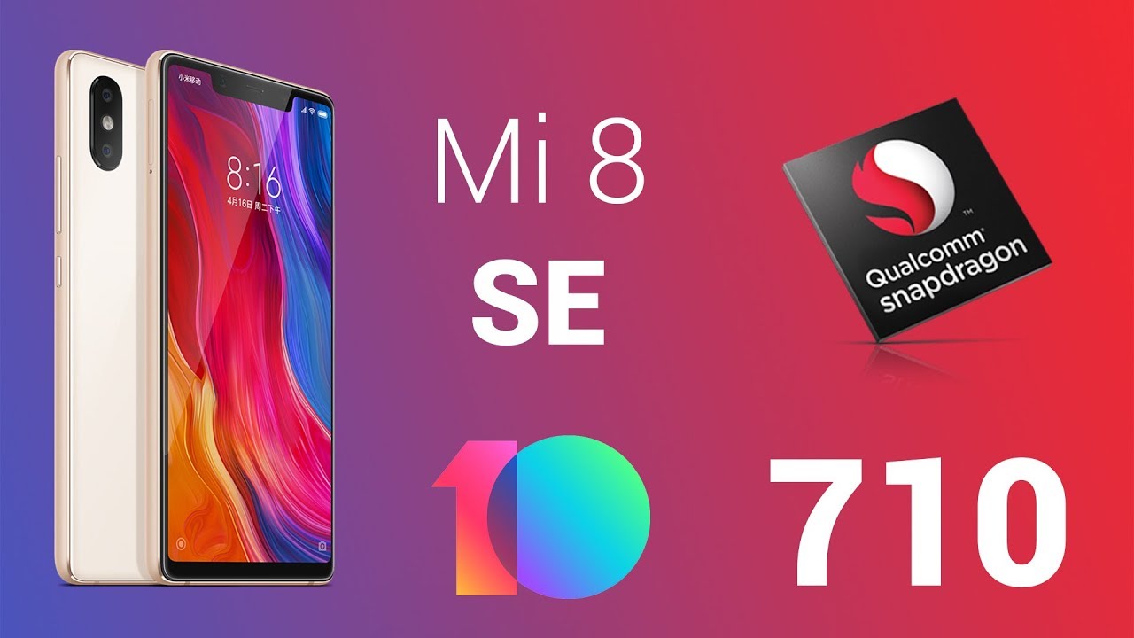 KnowUrHandheld's tweet card. Xiaomi Mi 8 SE | Snapdragon 710 | MIUI 10