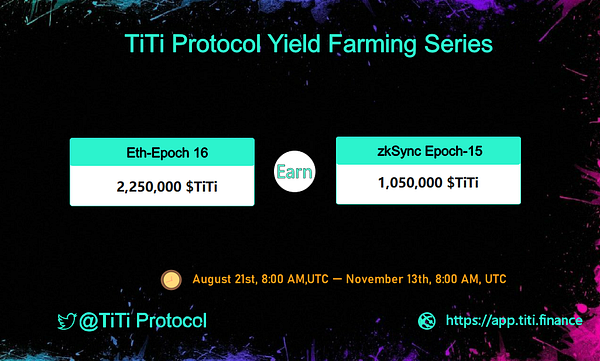 TiTiProtocol's tweet card. TiTi Yield Farm Epoch on 2 chains will start the same time on August, 21st 2o24. The yield farming rewards on 3 chains are, 2,250,000 $TiTi…