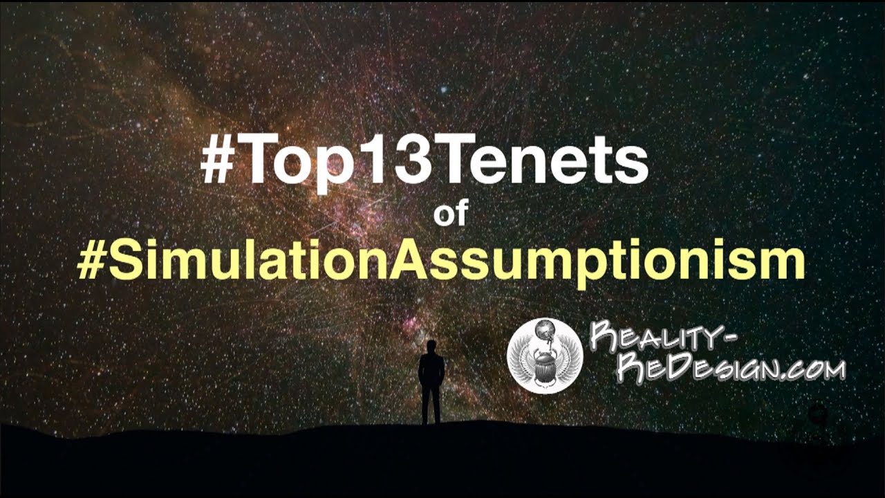 RealityReDesig1's tweet card. ReReDePodcastD 00004 - The #Top13Tenets of #SimulationAssumptionism