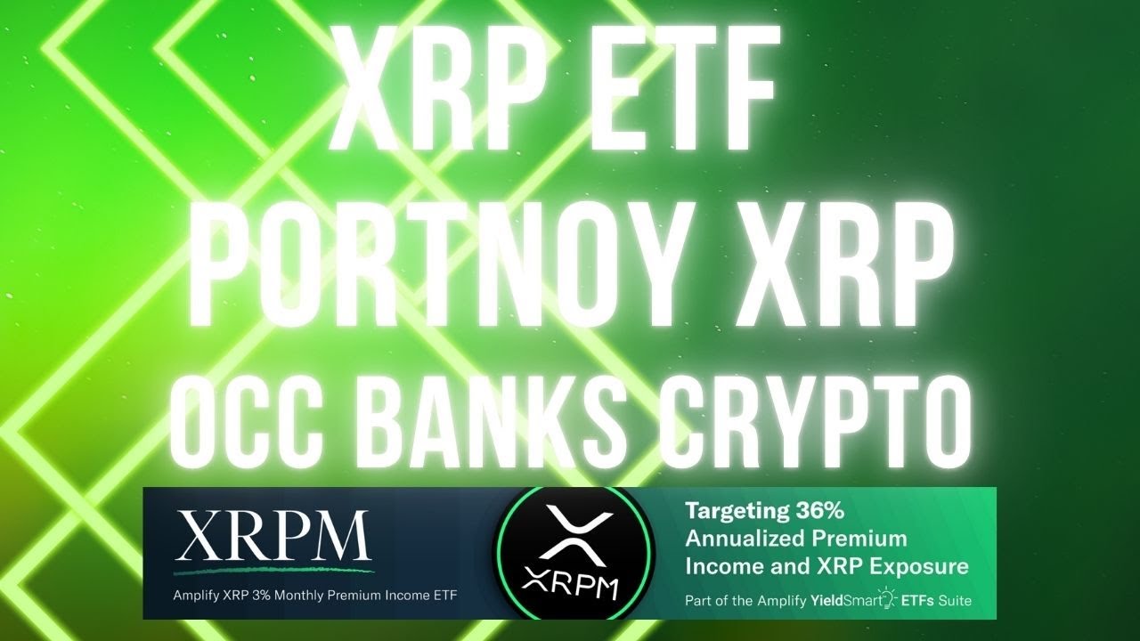 RuleXRP's tweet card. Amplify XRP ETF | Portnoy $1 Million XRP | OCC U.S. Banks can hold...