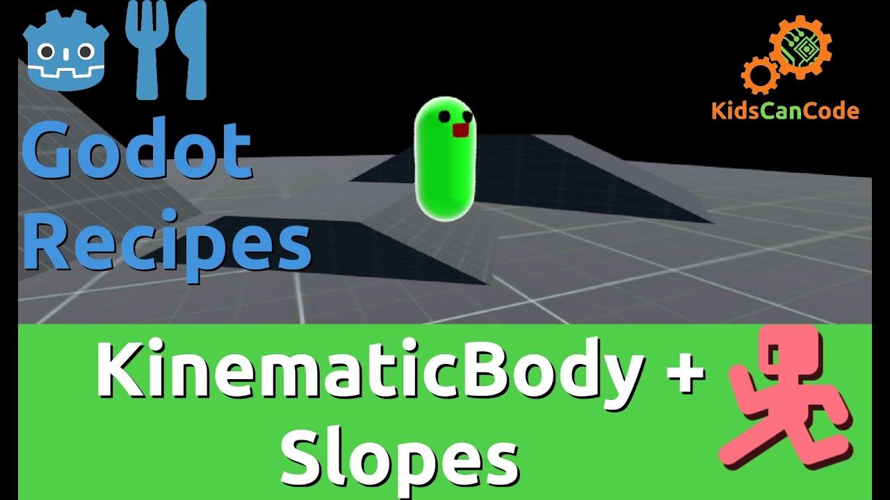 KidsCanCode's tweet card. Godot Recipe: KinematicBody + Stopping on Slopes