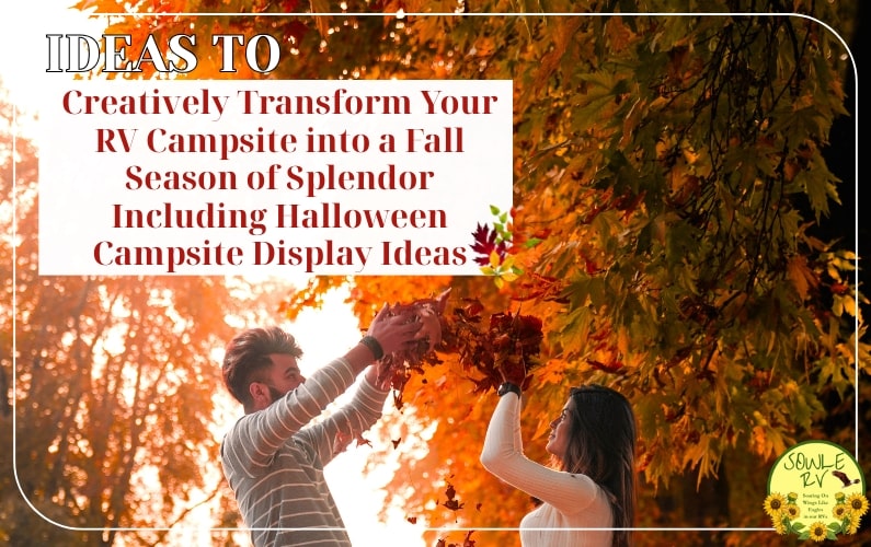SOWLE_RV's tweet card. Creatively Transform Your RV Campsite into a Fall Season of Splendor [Including Halloween Campsite Display Ideas] | SOWLE RV | Are you looking for ways to