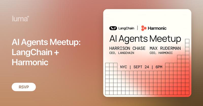 LangChainAI's tweet card. Join us for an exciting evening meetup in New York City featuring a fireside chat with Harrison Chase (CEO of LangChain) and Max Ruderman (CEO of Harmonic),…