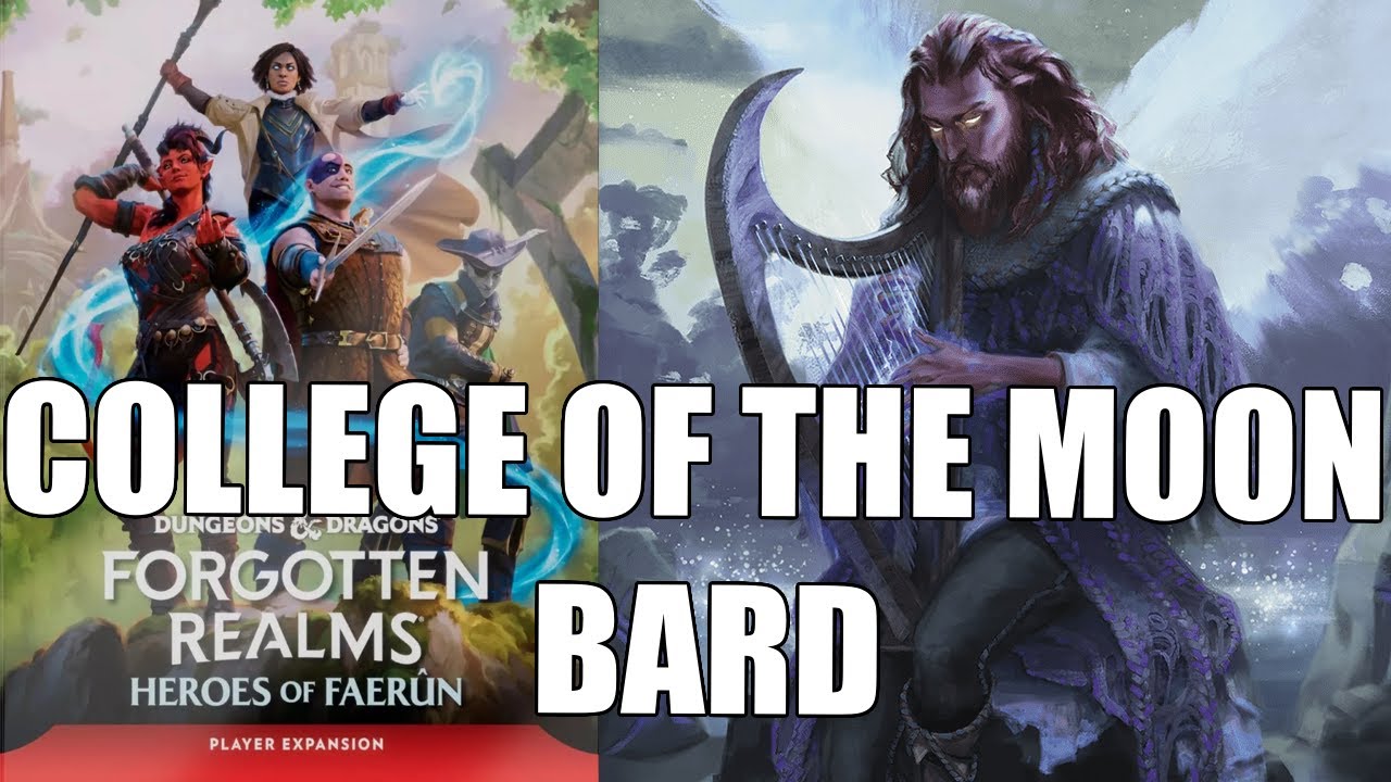 nerdimmersion's tweet card. College of the Moon Bard Subclass in Forgotten Realms: Heroes of...