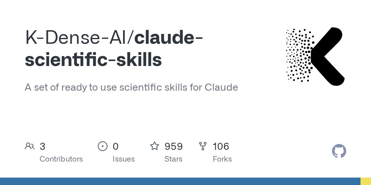 k_dense_ai's tweet card. A set of ready to use scientific skills for Claude - K-Dense-AI/claude-scientific-skills