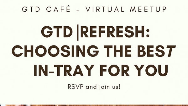 gtddc's tweet card. Join us for GTD Café on July 8, 2025, as we dive into one of the most foundational (and often overlooked) components of a solid Getting Things Done® practice—the in-tray. W
