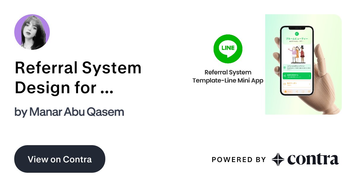 manarabuqasem_'s tweet card. Designed a referral feature for LINE Mini App to boost user acquisition and engagement.