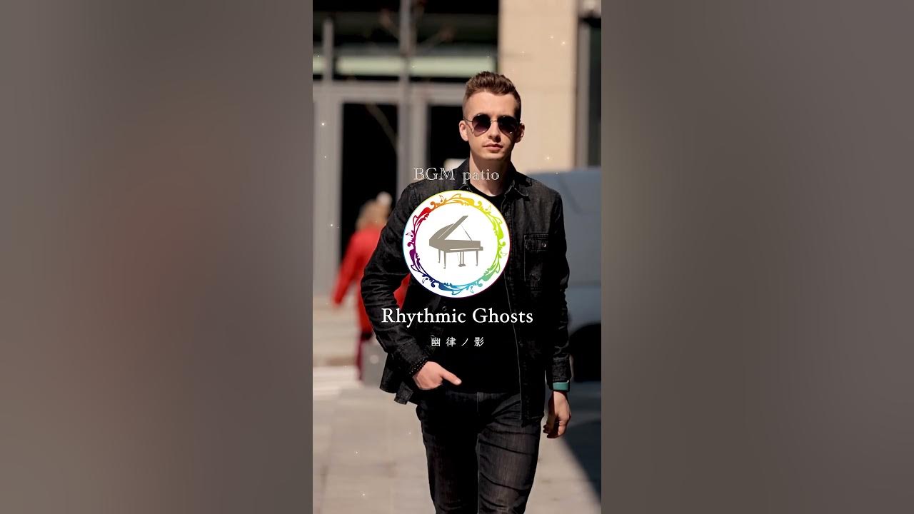 Bgm_Patio's tweet card. 【〜Rhythmic Ghosts（幽律ノ影）〜】　#Citypop #jazzfunkfusion #latinfeel #EDM...