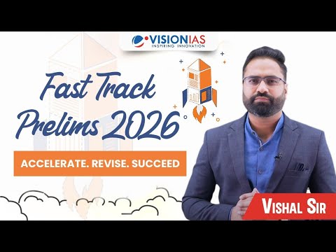 Vision_IAS's tweet card. Fast Track Course Prelims 2026 | Master GS Paper I in 4 Months |...