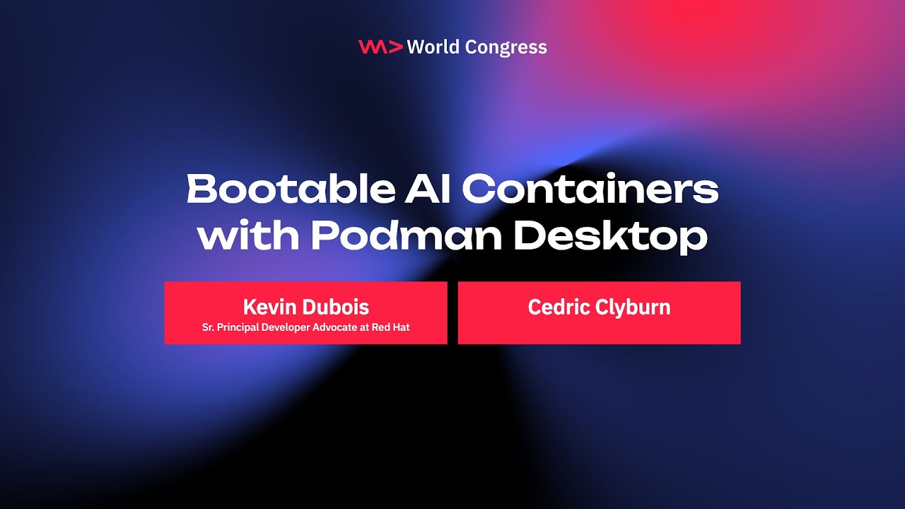 cedricclyburn's tweet card. WWC25 - Bootable AI Containers with Podman Desktop