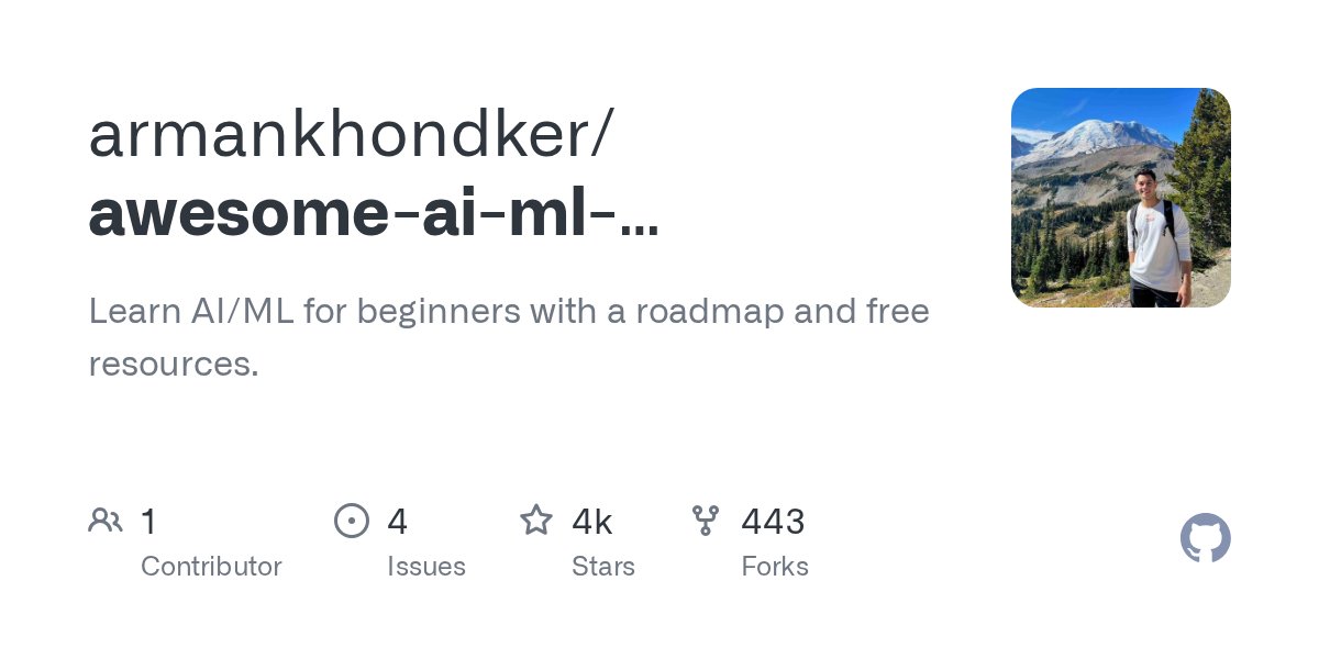 armankhon's tweet card. Learn AI/ML for beginners with a roadmap and free resources. - GitHub - armankhondker/awesome-ai-ml-resources: Learn AI/ML for beginners with a roadmap and free resources.