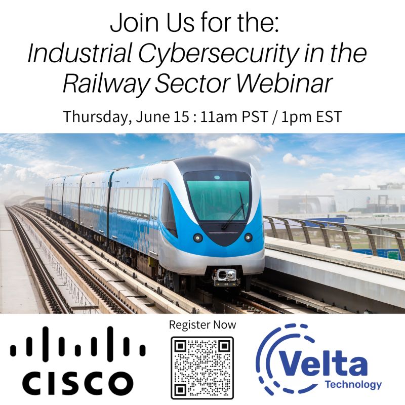 VeltaTechnology's tweet card. Please join Velta Technology & Cisco for an insightful and engaging webinar on Industrial Cybersecurity in the Railway Sector on Thursday, June 15 @11am PST / 1pm EST. Confirm your spot here: https...