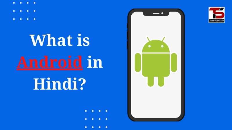 tech_skillsup's tweet card. What is Android in Hindi? सबसे पहले इसे Android Inc द्वारा बनाया गया था। इसकी स्थापना 2003 में एंडी रुबिन (Andy Rubin) ने की थी।