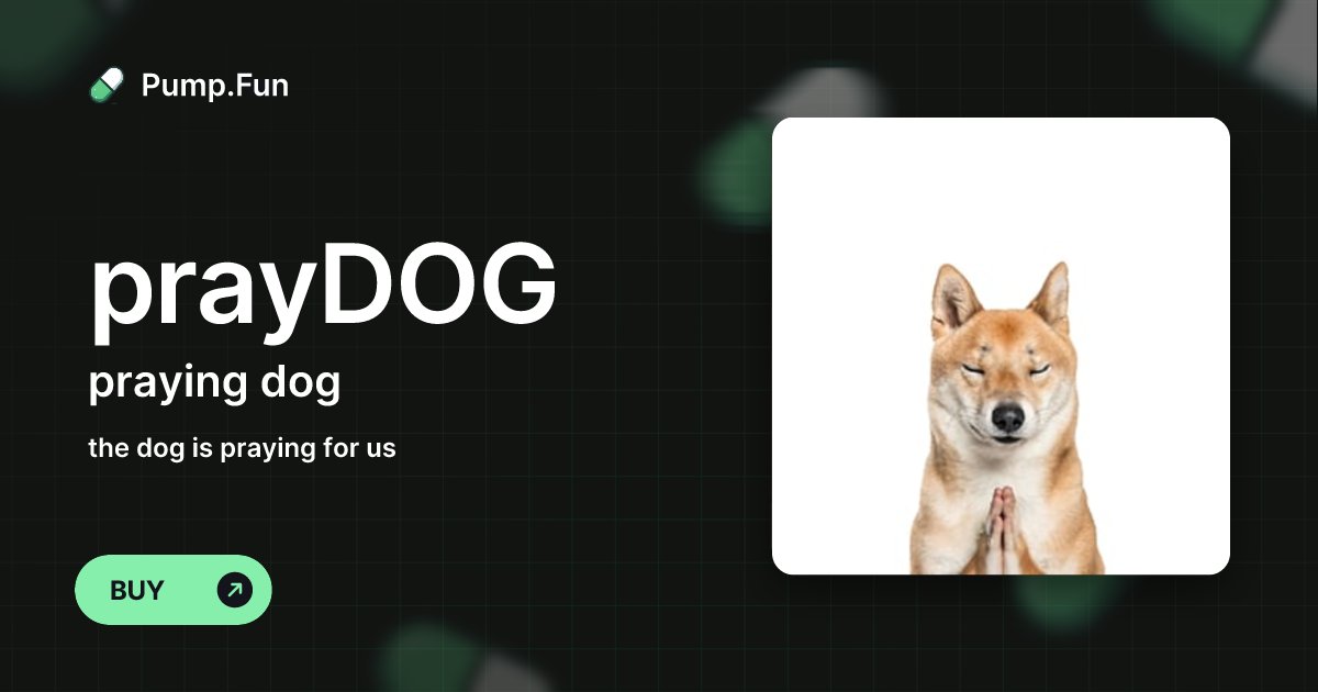 FthChn's tweet card. the dog is praying for us