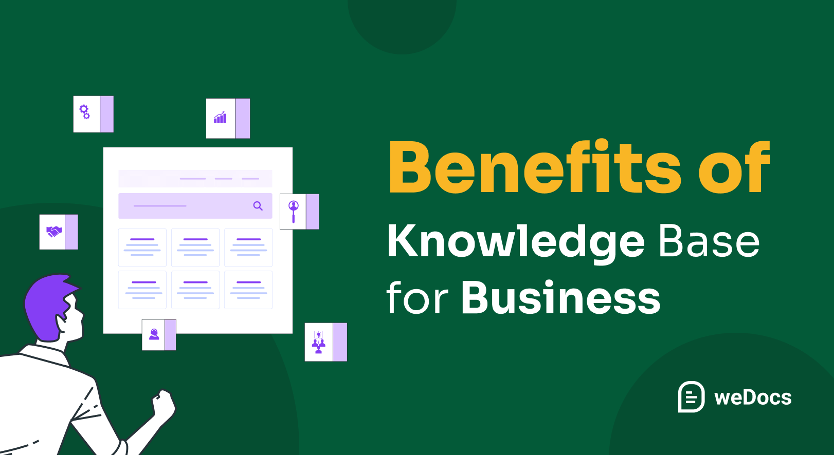 weDevs's tweet card. An effective knowledge base can save you thousands of dollars and hundreds of hours a month. Let's explore the major benefits of knowledge base for business.