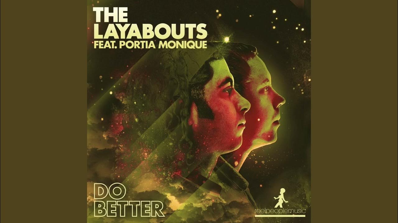 Gra_lfc_colfc's tweet card. The Layabouts feat. Portia Monique - Do Better (The Layabouts Vocal...