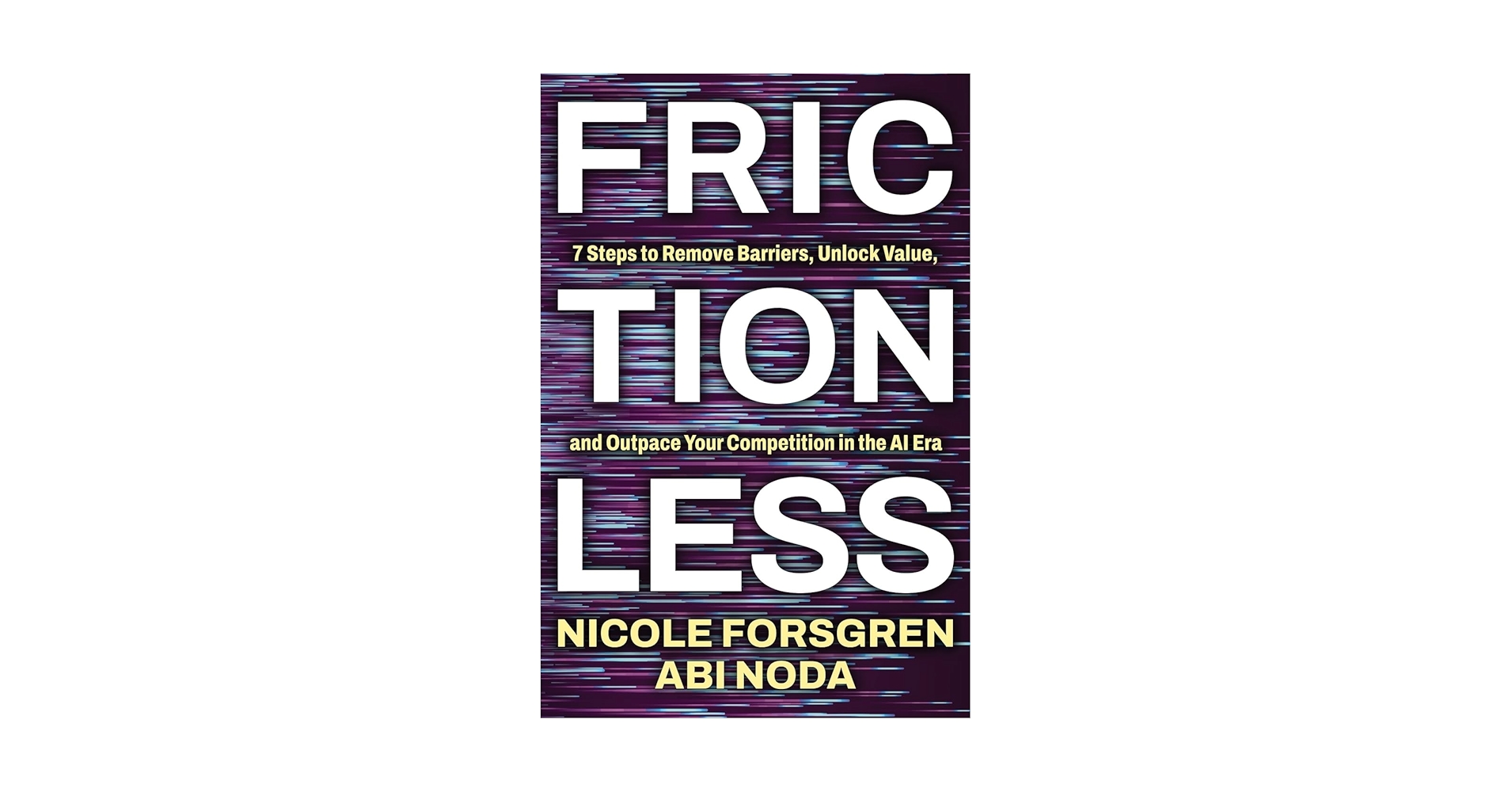 deeeet's tweet card. Frictionless: 7 Steps to Remove Barriers, Unlock Value, and Outpace Your Competition in the AI Era