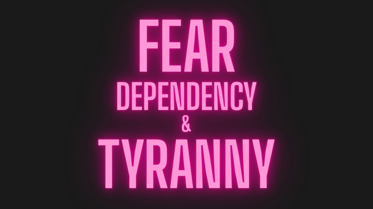 TheLectureCtr's tweet card. Fear Dependency & Tyranny