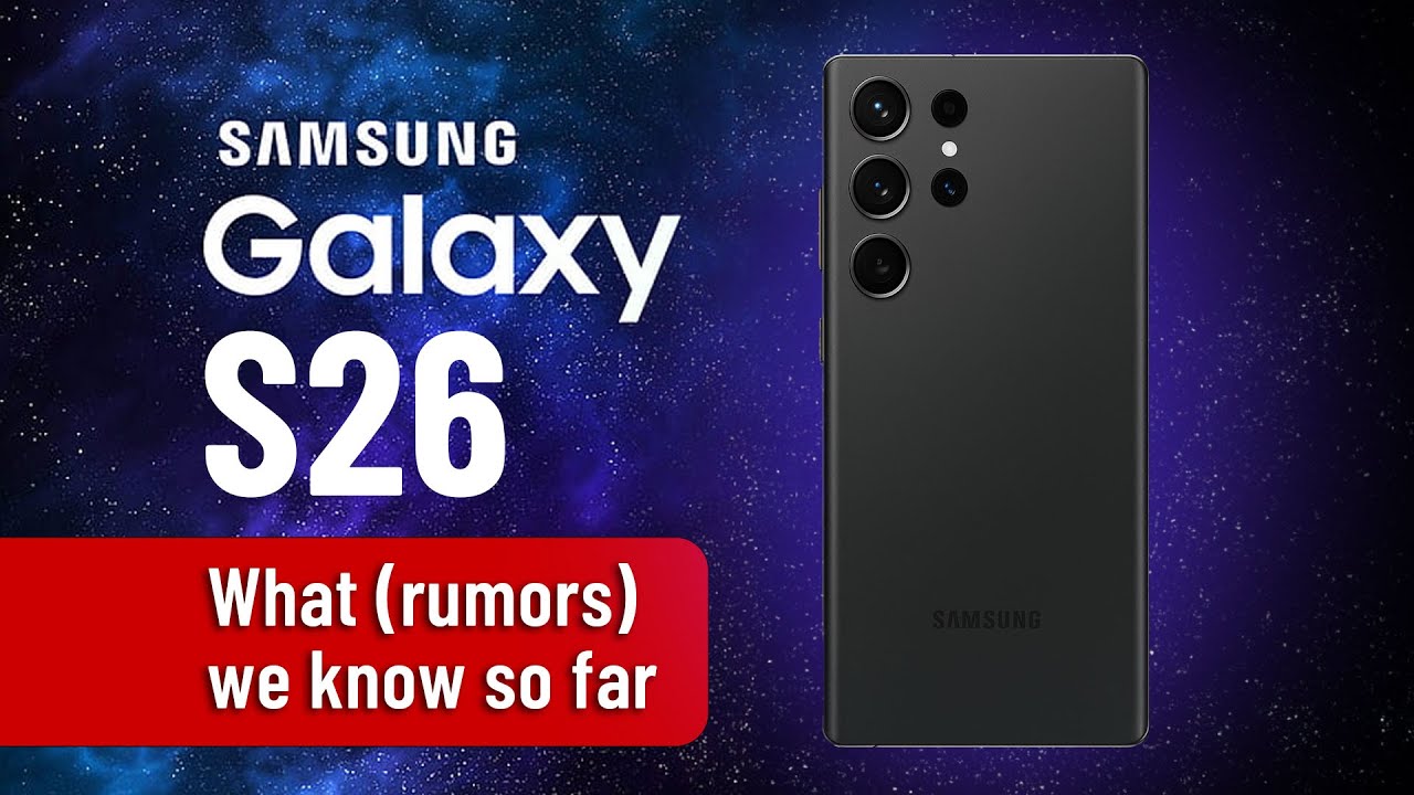 graphire's tweet card. Samsung Galaxy S26 – Everything We Know So Far