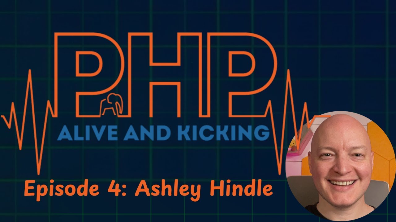 MikePageDev's tweet card. PHP Alive And Kicking: Episode 4 - Ashley Hindle