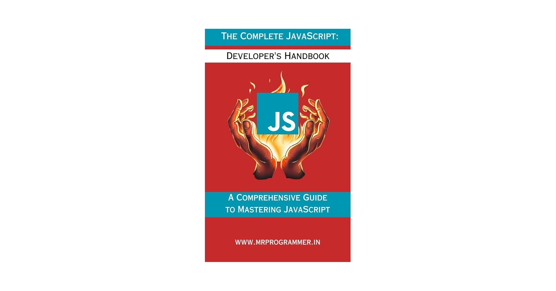 MrProgrammer21's tweet card. "The Complete JavaScript: Developer's Handbook" is an exceptional guide that presents a concise and comprehensive introduction to JavaScript, ensuring accessibility for readers with no prior knowle...