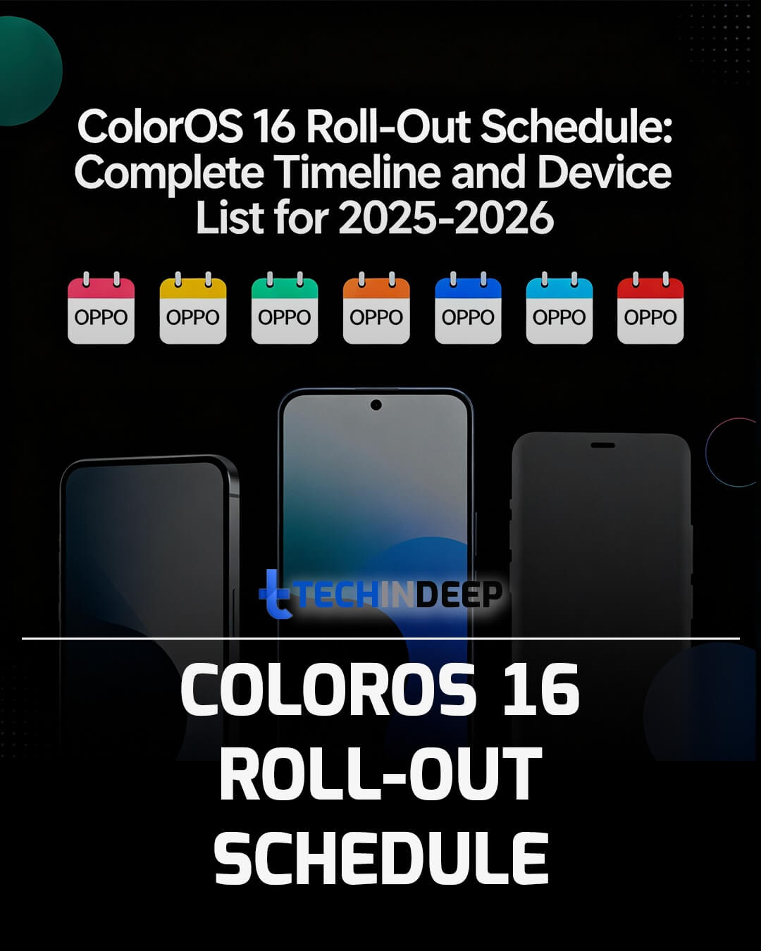 TechinDeep's tweet card. ColorOS 16 roll-out schedule revealed! Find out when your OPPO device gets updated from October 2025 to Q1 2026. Full list of 40+ eligible phones inside.