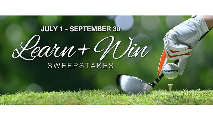 PnMmag's tweet card. From July through September, Watts customers can earn entries into prize drawings by completing product training. The Q3 Learn & Win Sweepstakes rewards learning with the chance to win high-end golf...