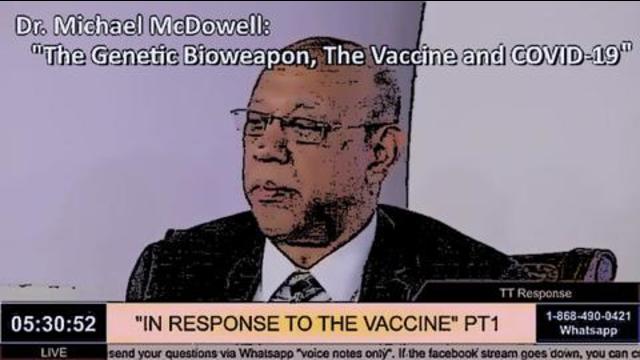ModarMan's tweet card. Dr. Michael McDowell: "The Genetic Bioweapon, The Vaccine, And...