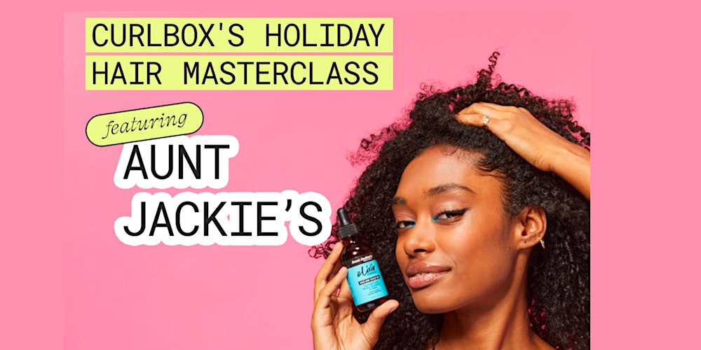 curlBOX's tweet card. Come learn about that the new Elixir Essentials collection and get holiday hair help from Aunt Jackie's stylist, Destiny Kelly.
