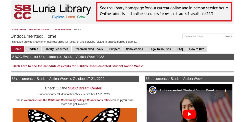 LuriaLibrary's tweet card. This guide provides recommended resources for research and services related to undocumented students. SBCC Resources