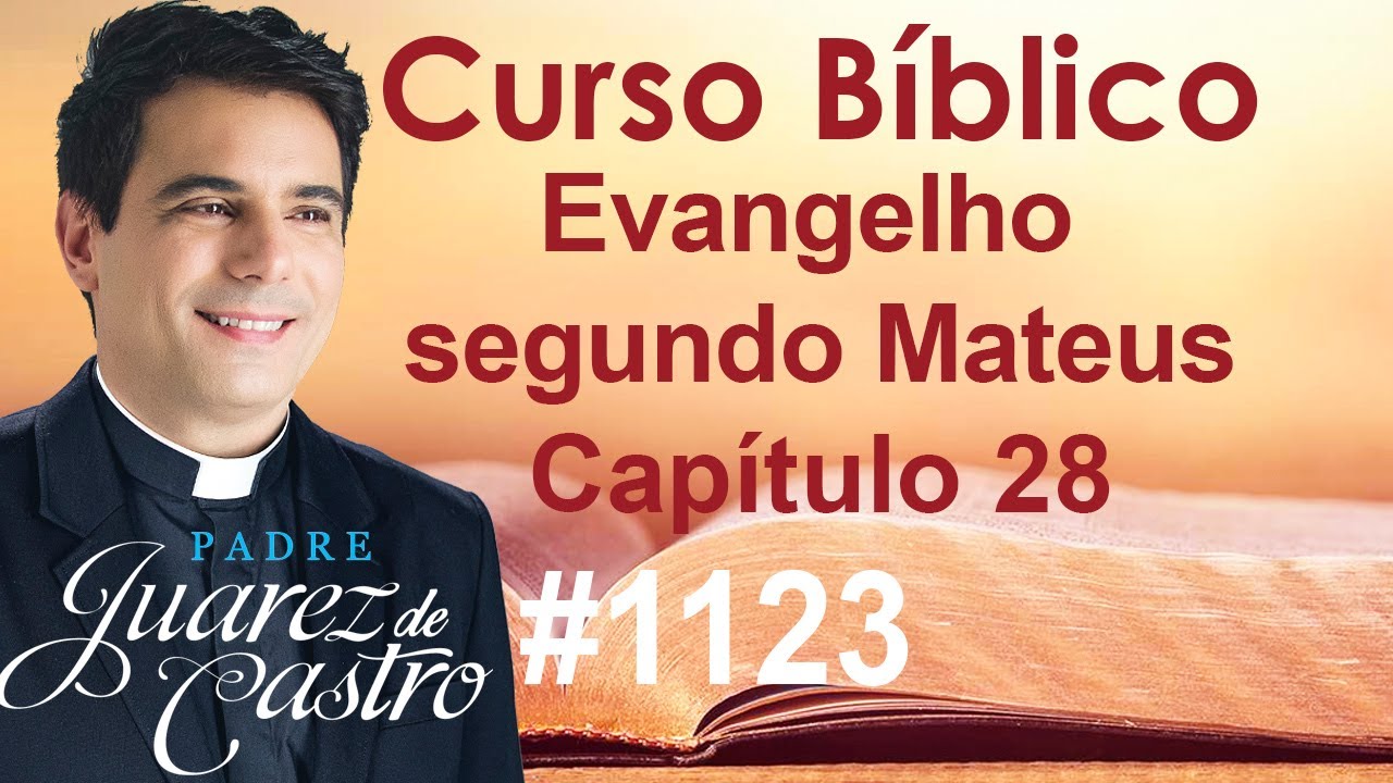 GracieteBruno's tweet card. Curso Bíblico 1123 - Evangelho segundo Mateus 28 - Ressurreição de...