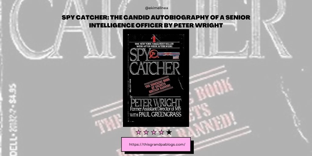 mfaenlle's tweet card. Spy Catcher book review exploring Peter Wright's gripping MI5 memoir, revealing Cold War espionage and Soviet infiltration.