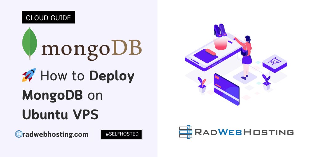 RadWebHosting's tweet card. This article demonstrates how to deploy MongoDB on Ubuntu VPS. This guide walks you through the step-by-step process of deploying MongoDB on an Ubuntu VPS