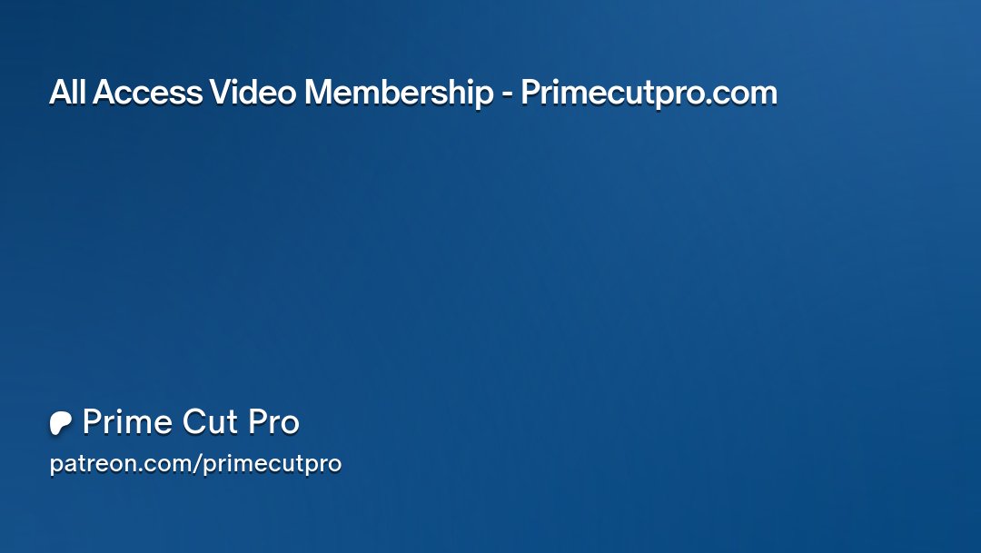 PrimeCutPro's tweet card. Get more from Prime Cut Pro on Patreon