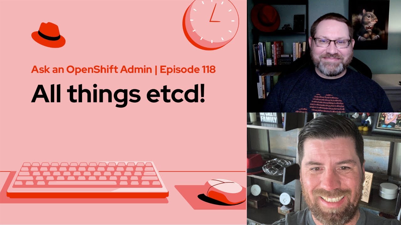 jrocktx1's tweet card. Ask an OpenShift Admin | Ep 118 | All things etcd!