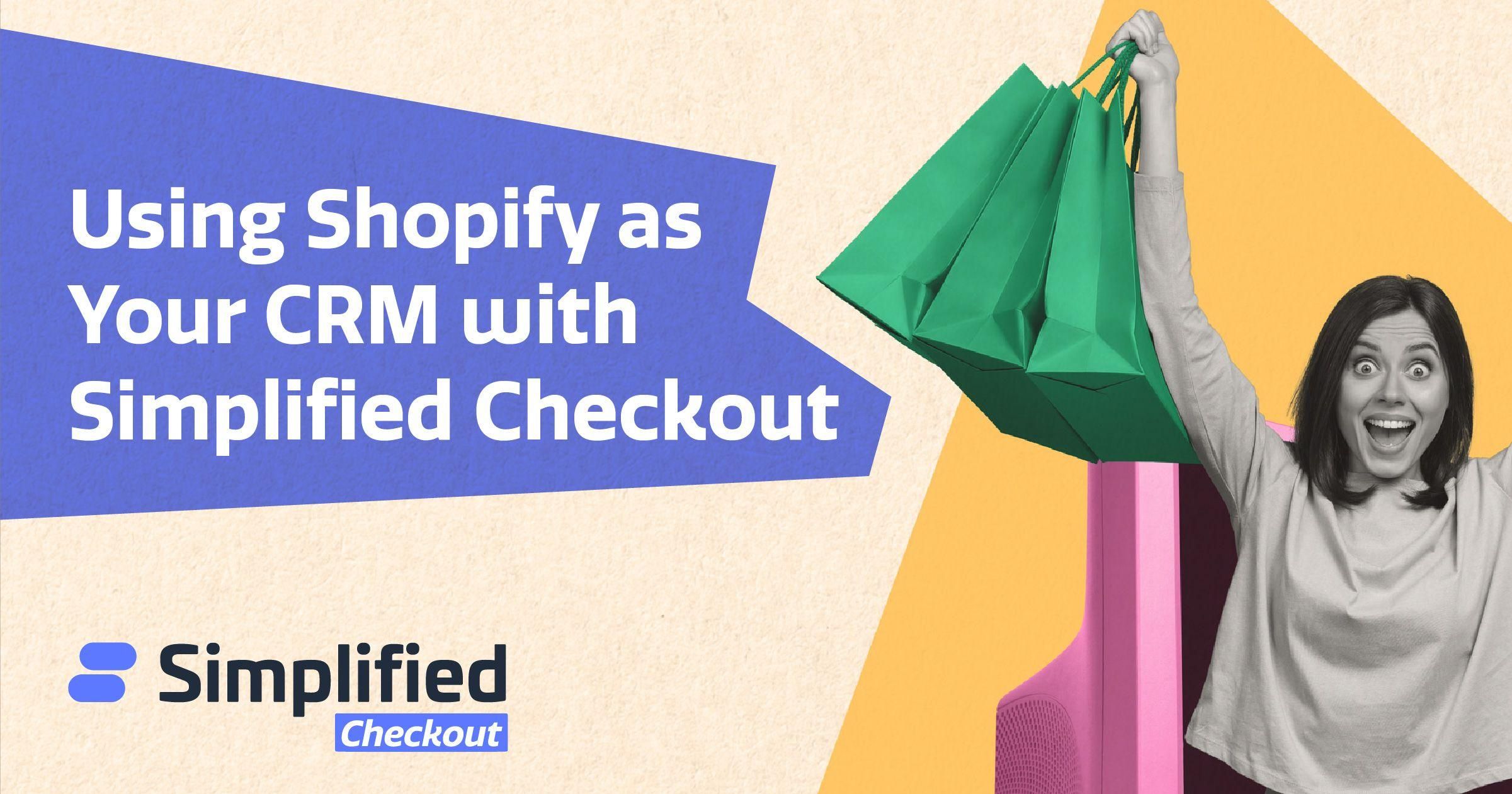 be_simplified's tweet card. With Simplified Checkout, use Shopify as your CRM and use it to fulfill orders while having a completely customizable checkout experience.