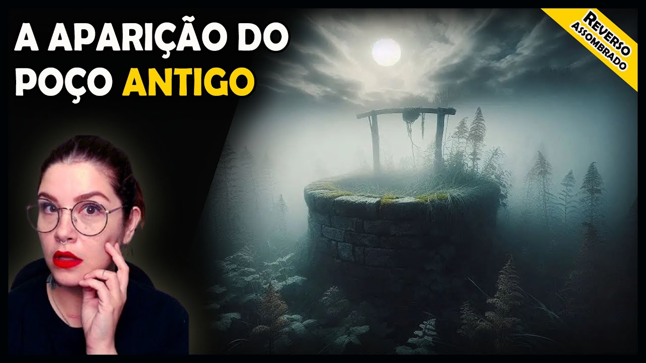 AssombradoBlog's tweet card. "A APARIÇÃO DO POÇO ANTIGO" - A MULHER FLUTUANTE E O VELHO POÇO