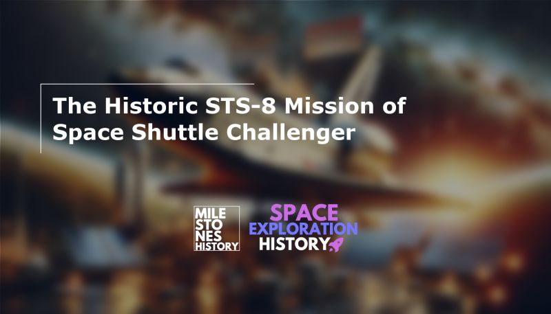 milesinhistory's tweet card. In 1983, the #SpaceShuttleChallenger embarked on a monumental journey, marking a defining moment for NASA's Space Shuttle Program. The mission, designated as #STS8, was unique as it involved both a...