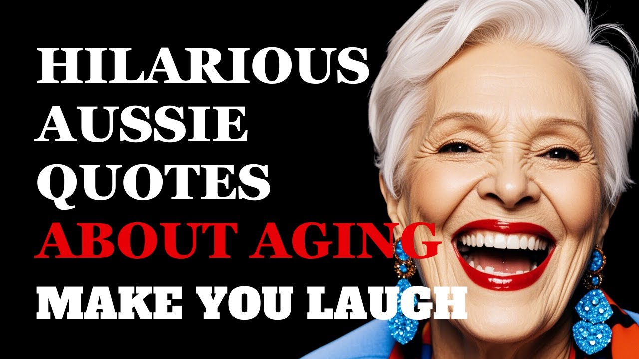 fbbulousquotes's tweet card. Hilarious Aussie Quotes About Getting Old That Will Make You Laugh...